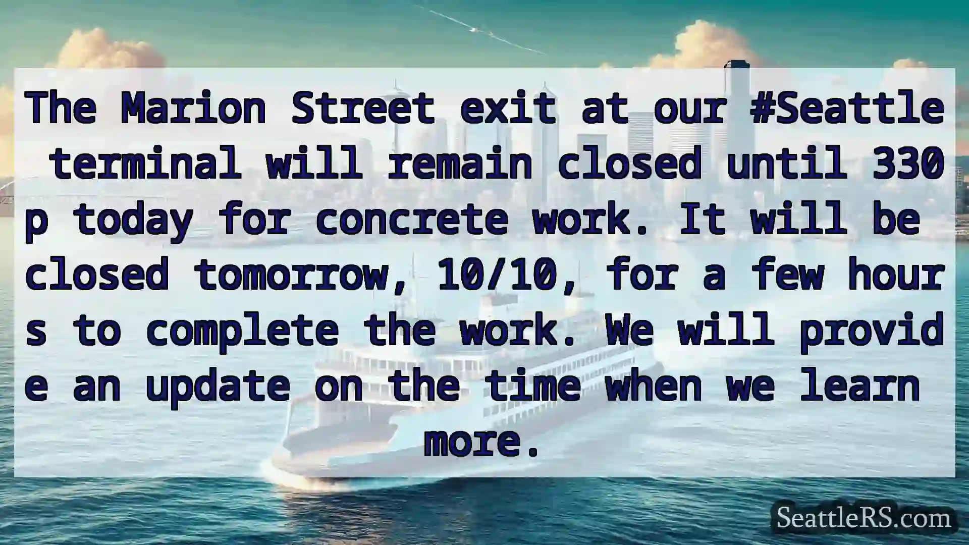 Сиэтл паромные новости The Marion Street exit at our