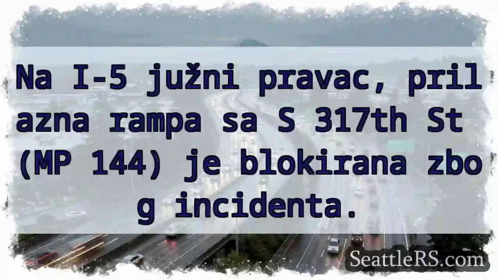 Zatvorena rampa I-5! S 317th St.