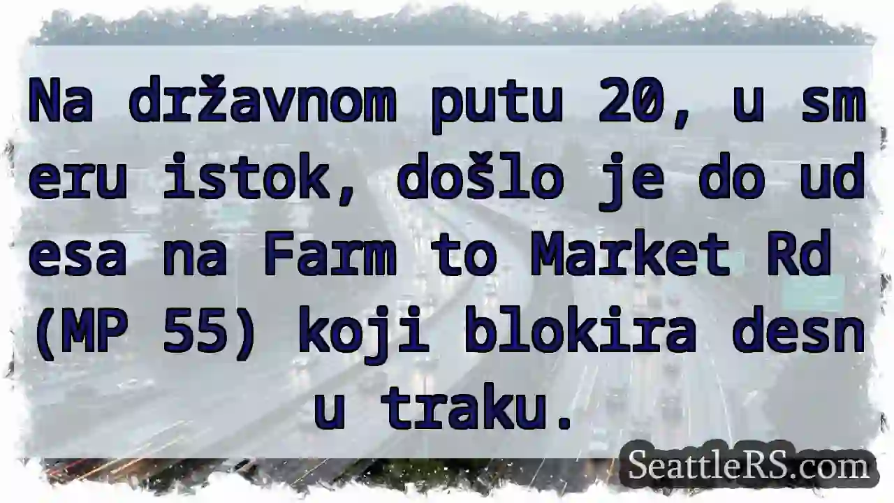 Udes na FM Rd! Desna traka blokirana.