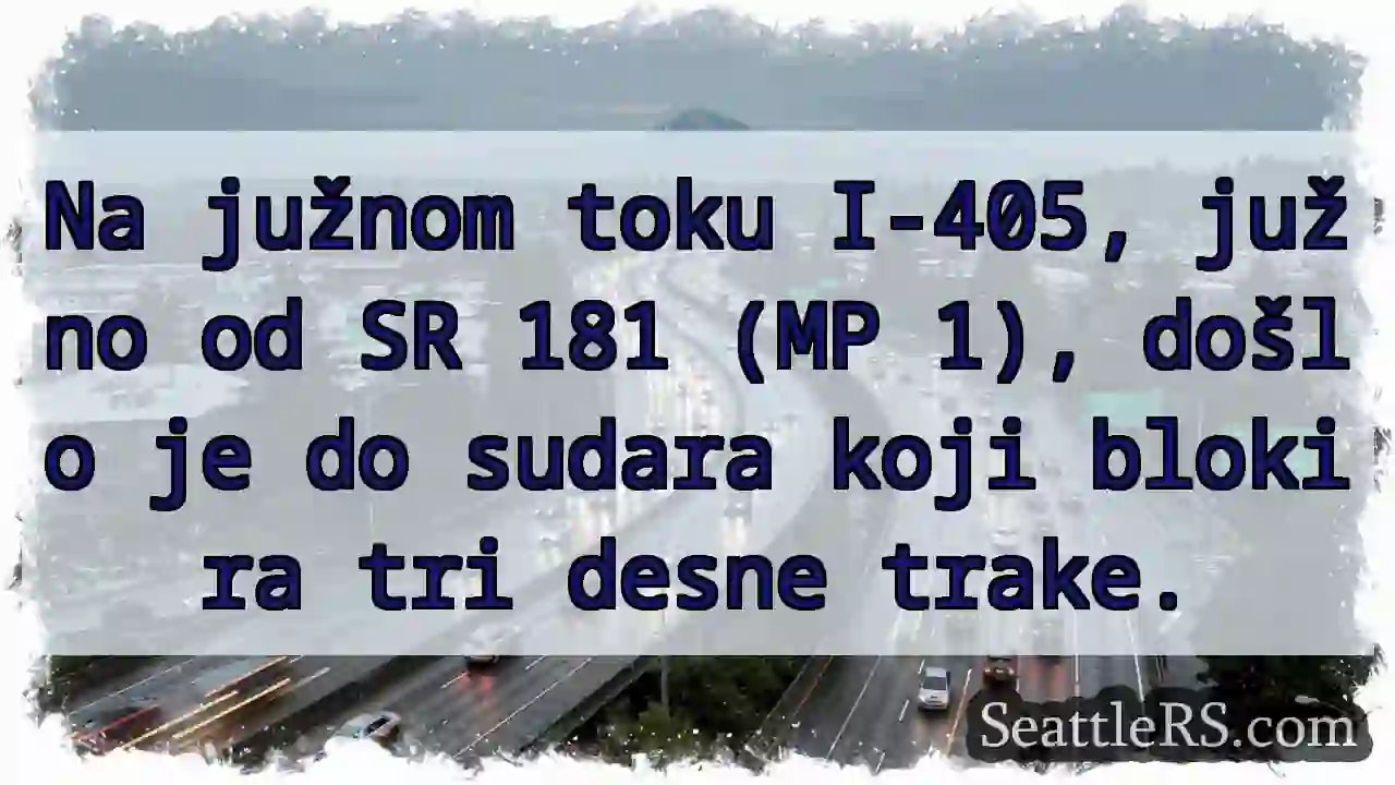 Zatvorene trake na I-405! Promet blokiran.