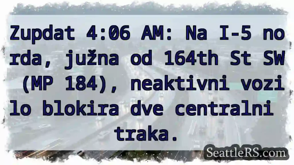 I-5 Norda: Vozilo blokira trake!