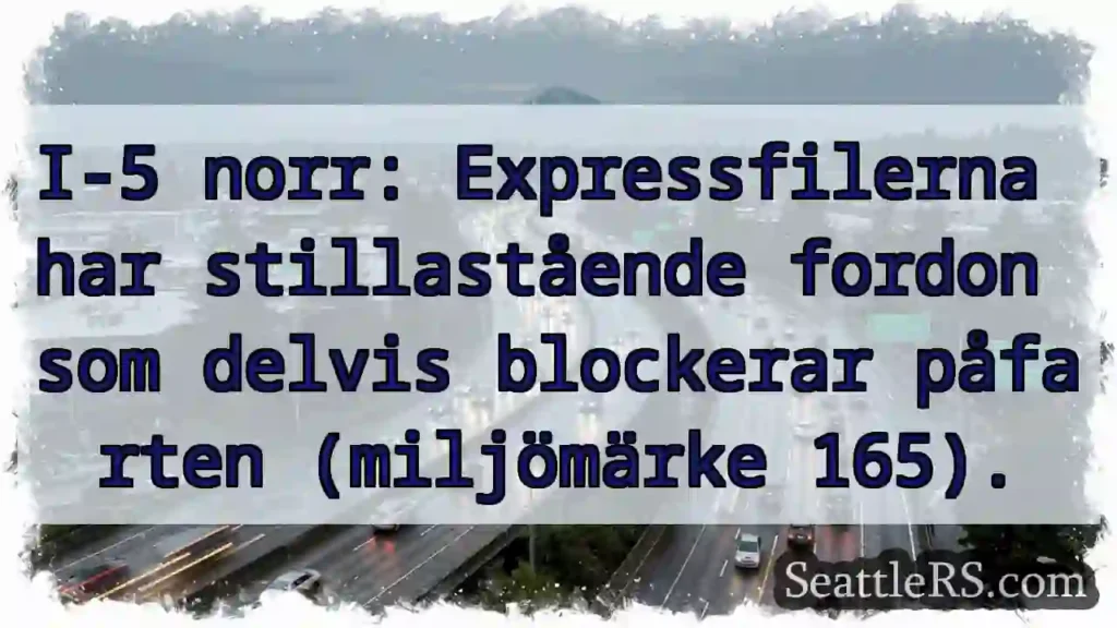 Stopp! Påfart blockerad (miljö 165)