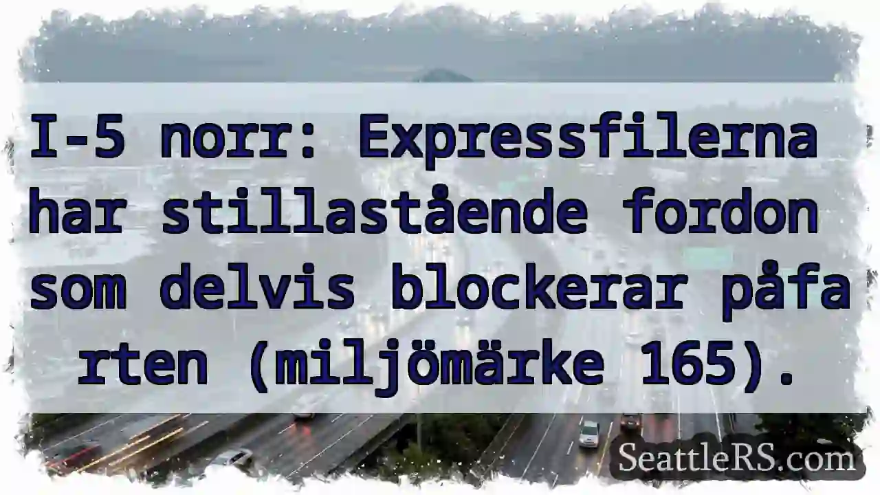 Stopp! Påfart blockerad (miljö 165)