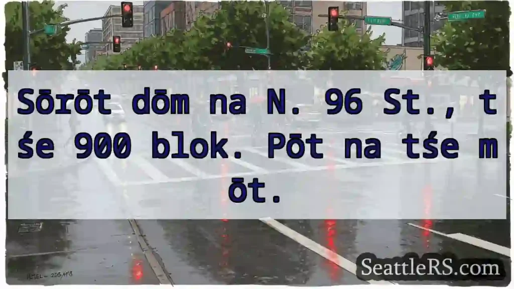 N. 96 St. - 900 blok. Mōt tśe pōt.
