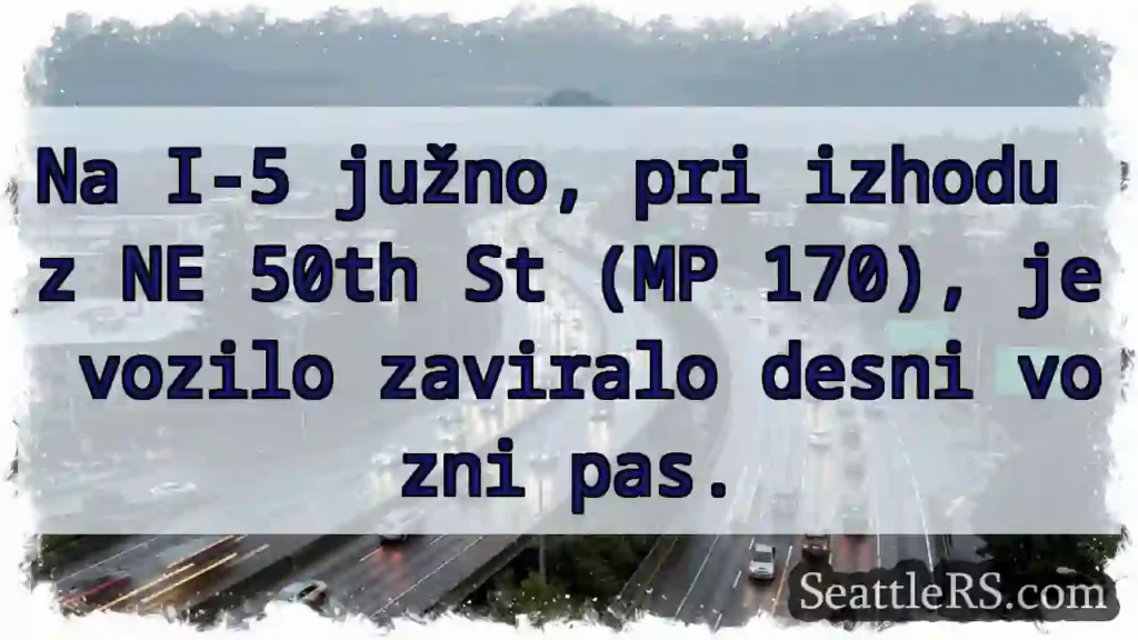 Zaviranje desni pas - I-5 južno.