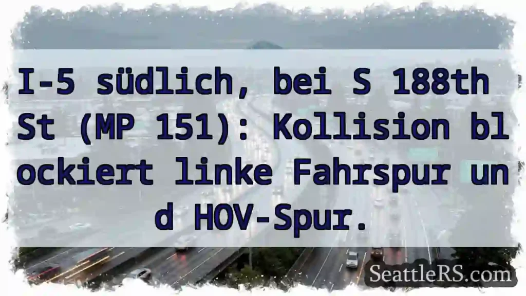 I-5 südlich: Spur blockiert!