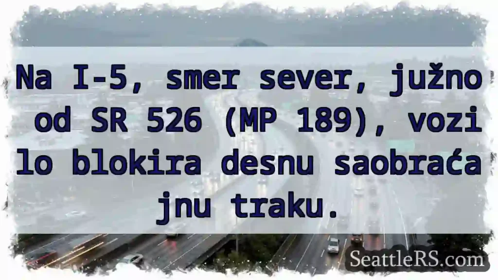 Promet blokiran – I-5, MP 189.