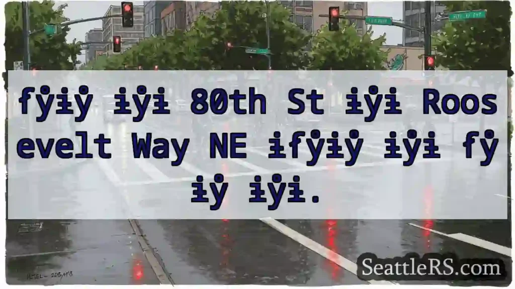 80th St ɨẜẙɨ Roosevelt Way NE