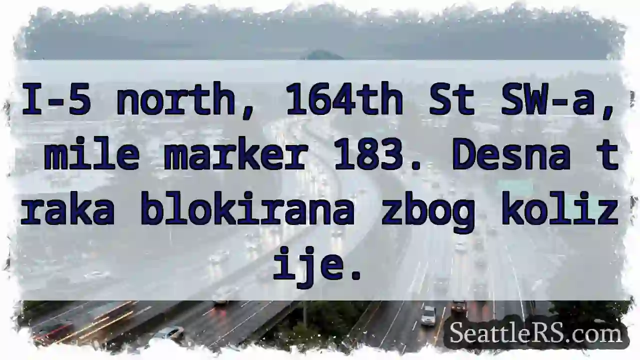 I-5: 164th SW - Zbog sudara!