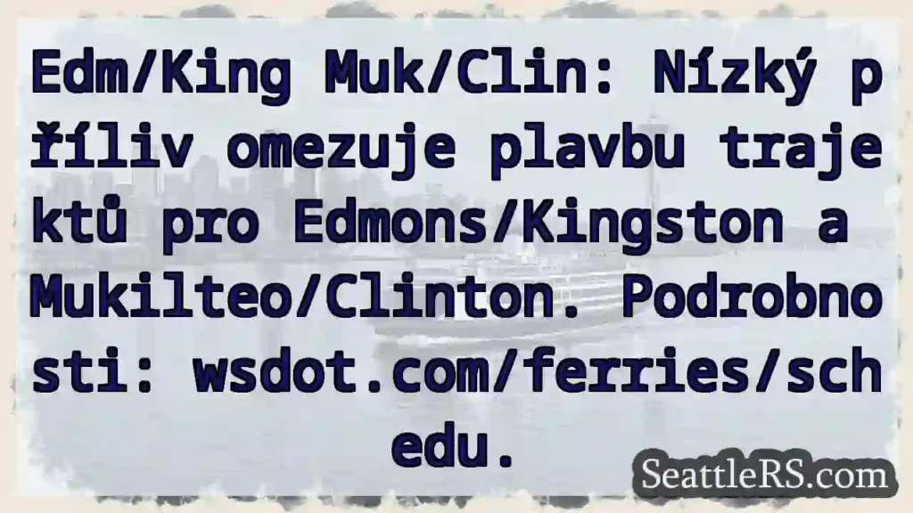 Trajekty omezeny! Edm/King & Muk/Clin.