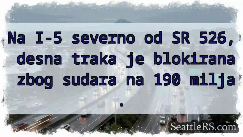 Zatvorena desna traka I-5!