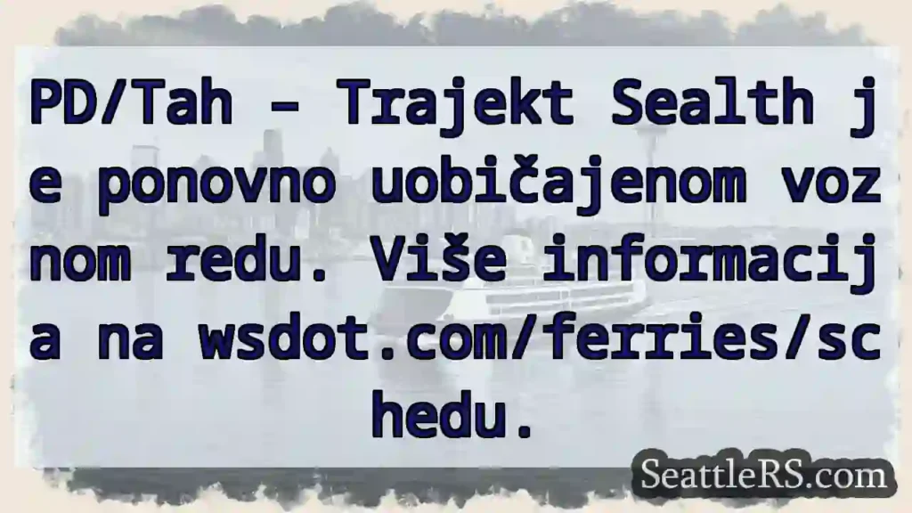 Trajekt Sealth: Red vožnje vraćen!