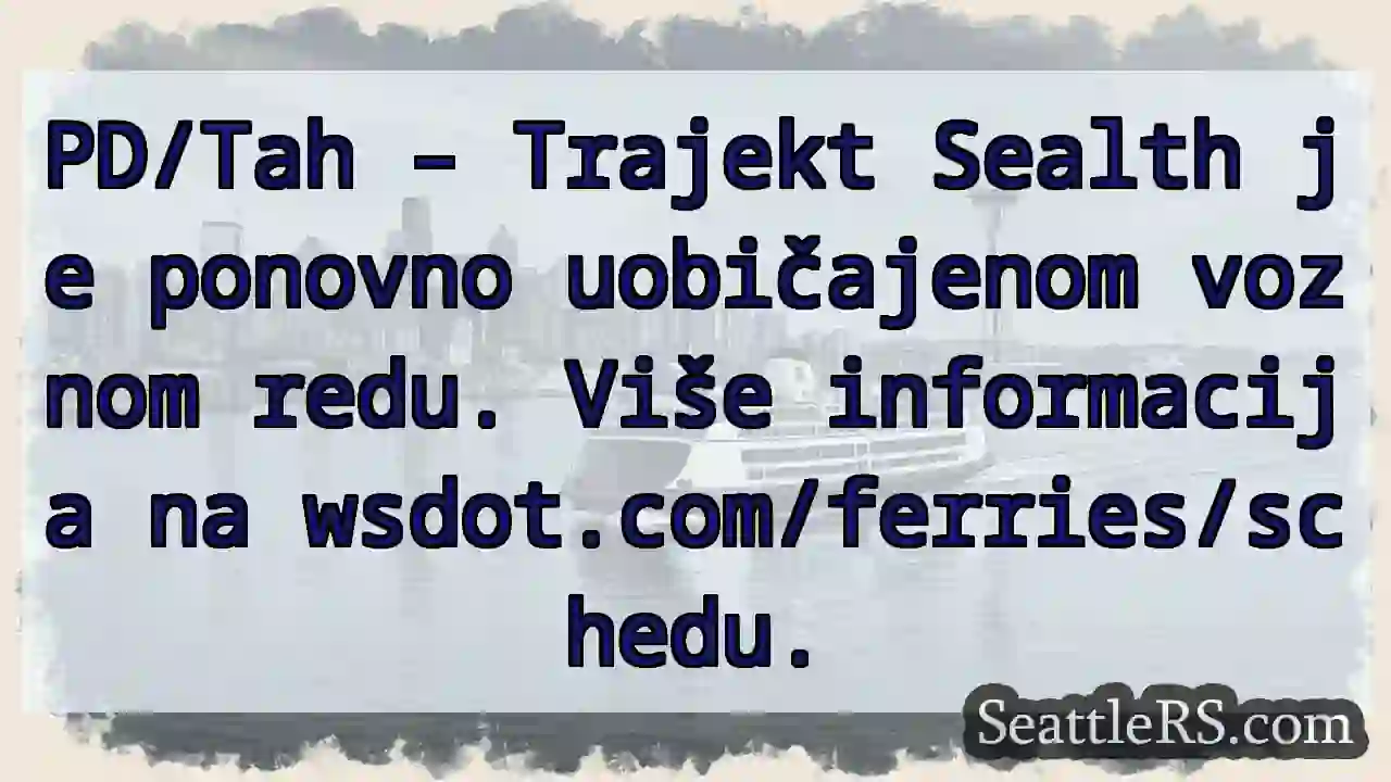 Trajekt Sealth: Red vožnje vraćen!