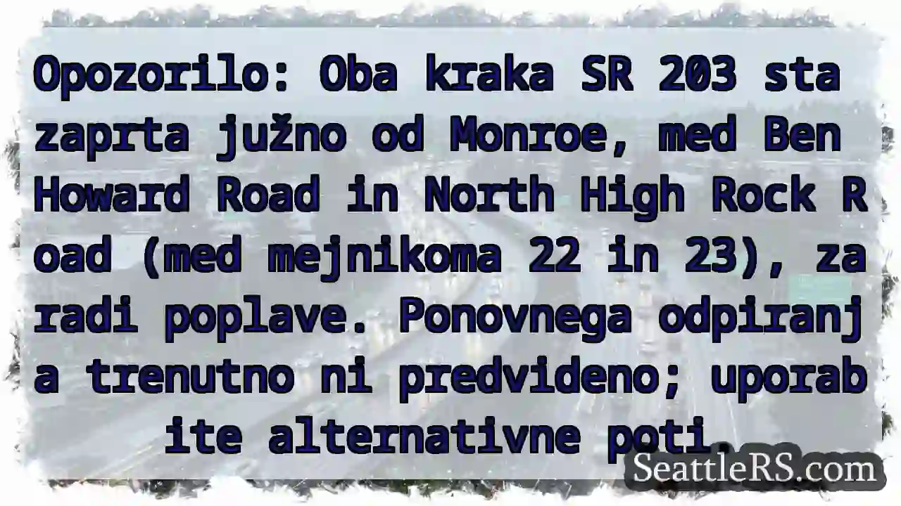 ZAPRTO! SR 203 južno od Monroe zaradi poplave.