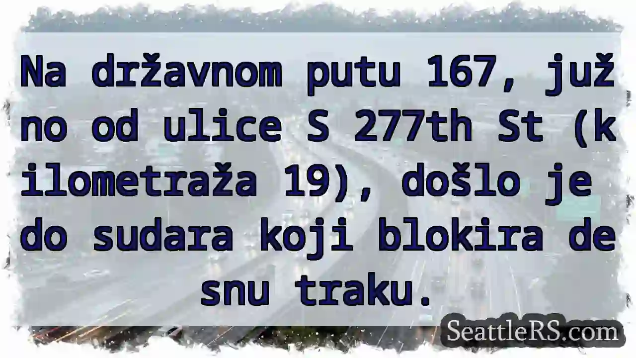 Zatvorena desna strana na DP 167!