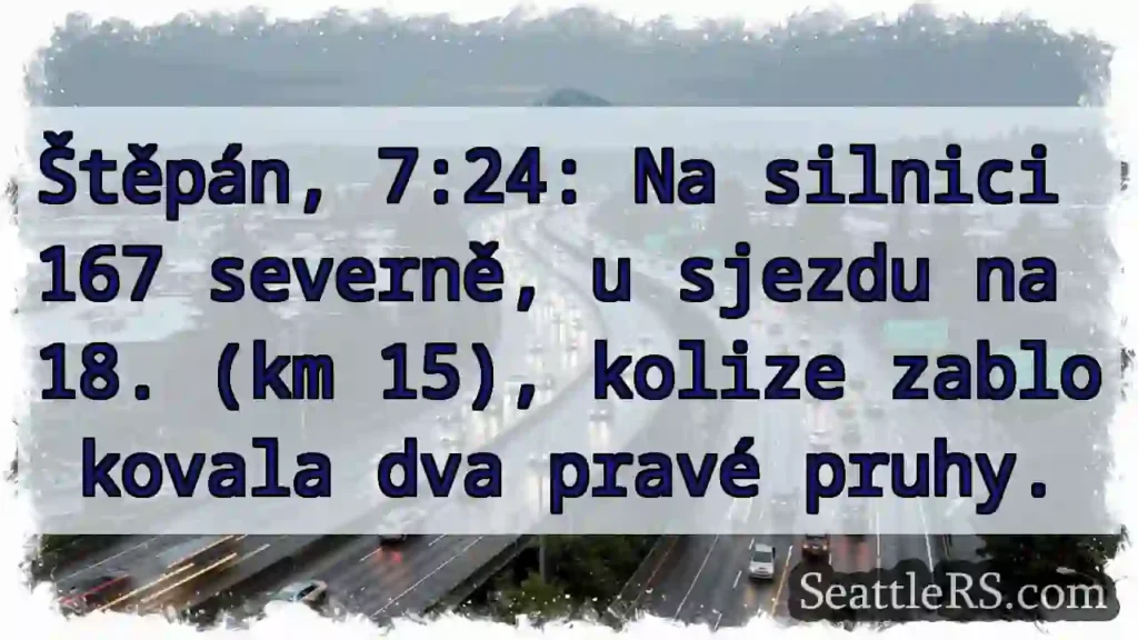 Kolize na 167! Dva pruhy zablokované.