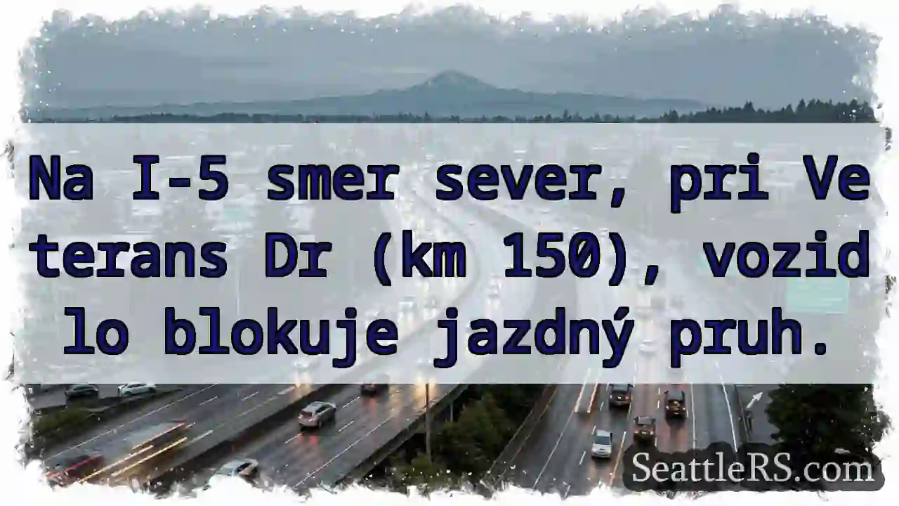 Závor na I-5, smer sever!