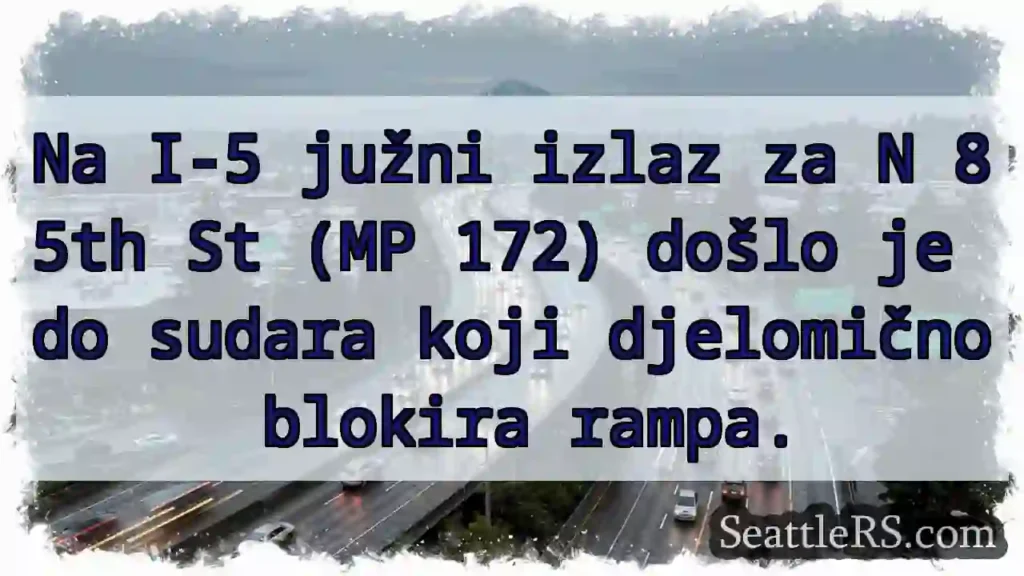 Sudar na I-5! Rampa blokirana.