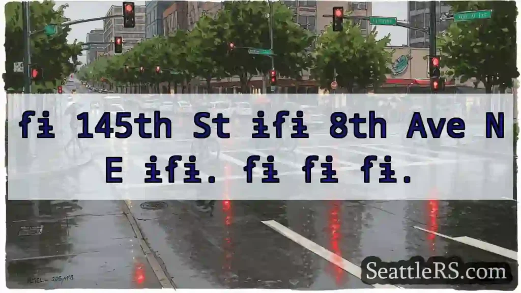 145th St ɨẜɨ 8th Ave NE ɨẜɨ.