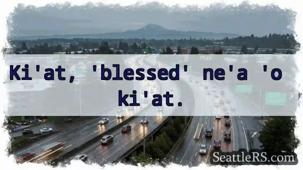 Ki'at. 'Blessed' ne'a ki'at.