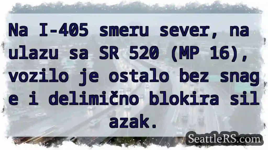 Zatvorena I-405! Prekid na ulazu sa 520.