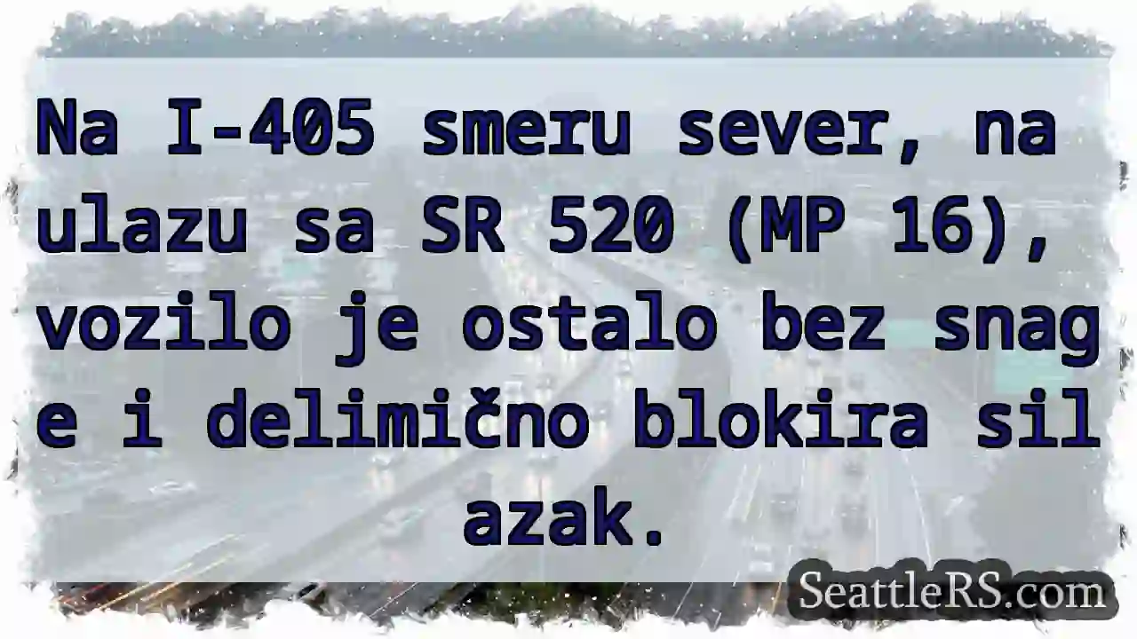 Zatvorena I-405! Prekid na ulazu sa 520.