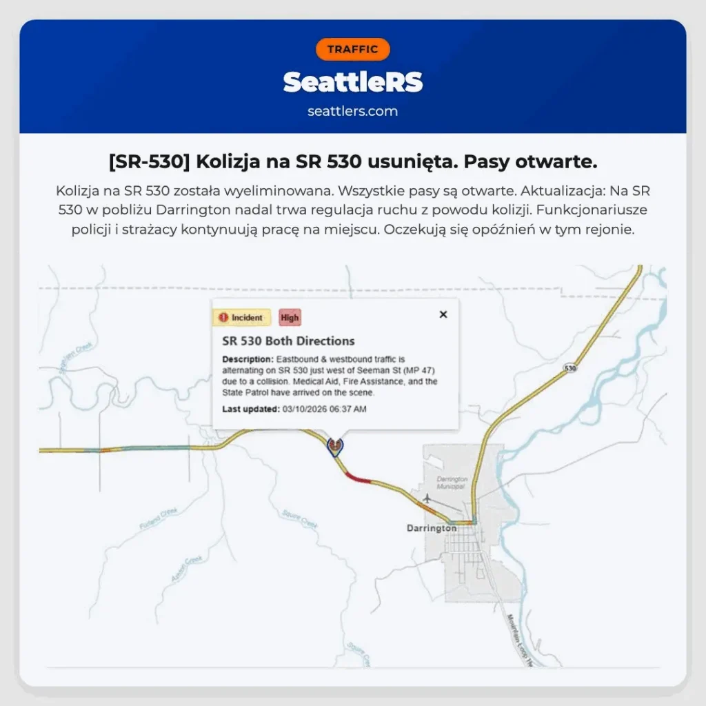 [SR-530] Kolizja na SR 530 usunięta. Pasy otwarte.