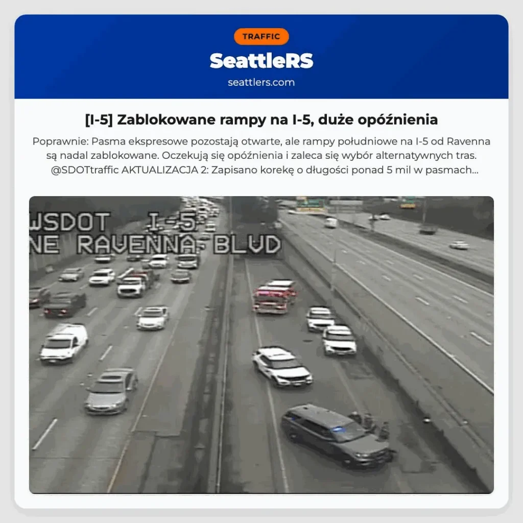 [I-5] Zablokowane rampy na I-5, duże opóźnienia